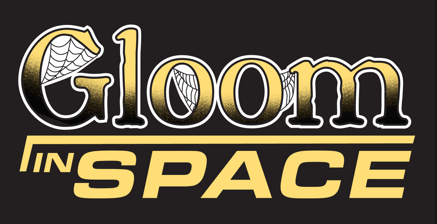 Gloom in Space