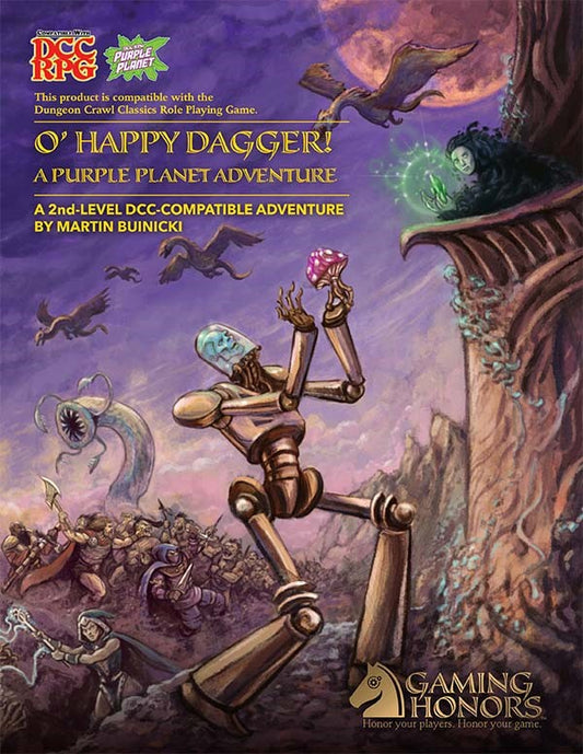 Dungeon Crawl Classics RPG: Purple Planet Adventure - O' Happy Dagger!