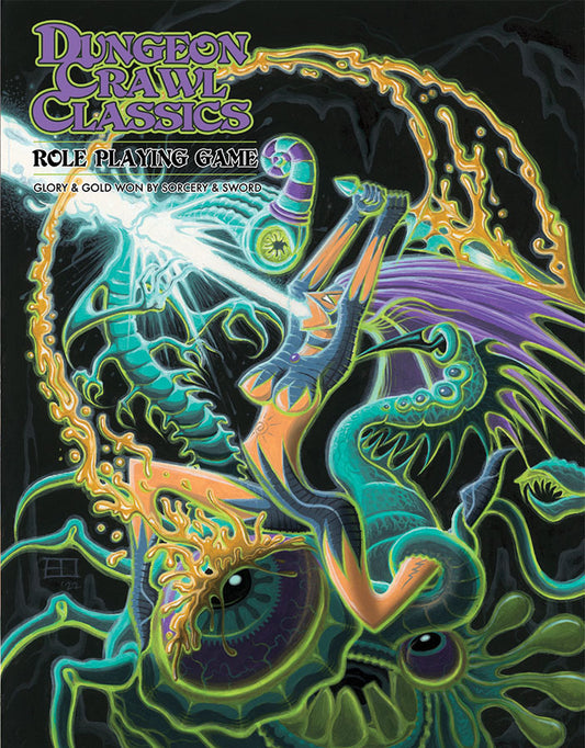 Dungeon Crawl Classics RPG: Core (Erol Otis Hardcover)
