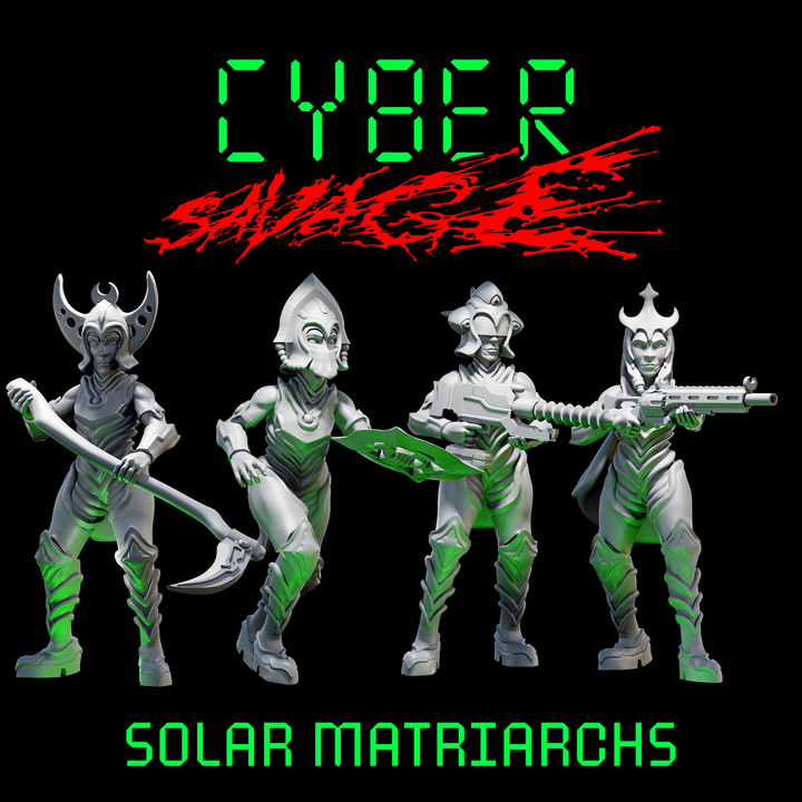 Cyber Savage Solar Matriarchs