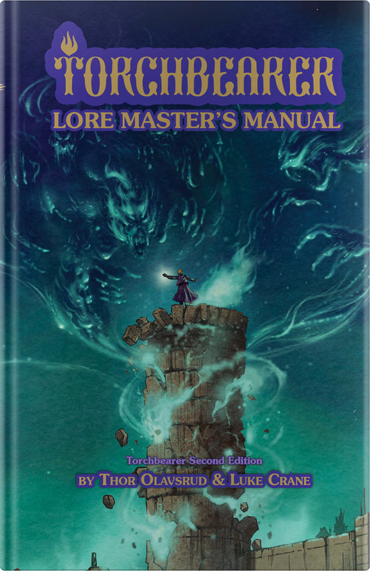 Burning Wheel: Torchbearer RPG 2nd Edition Lore Master's Manual Hardcover