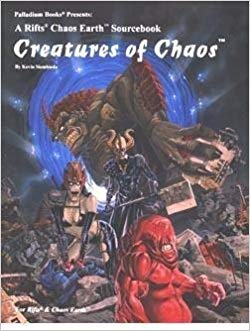 Rifts Chaos Earth: Creatures of Chaos