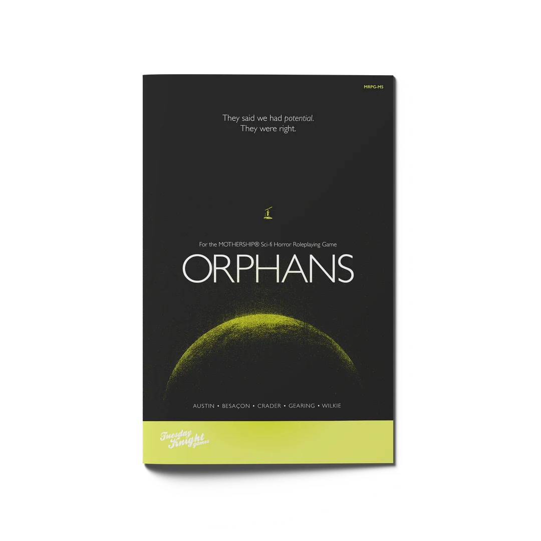 MOTHERSHIP RPG: ORPHANS