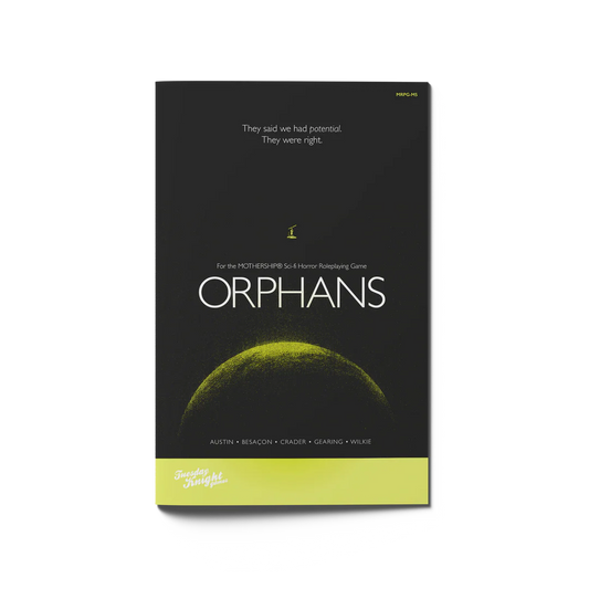 MOTHERSHIP RPG: ORPHANS