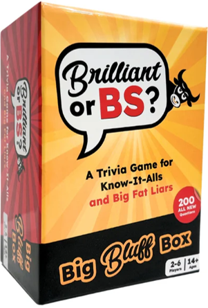 Brilliant or BS Big Bluff Box