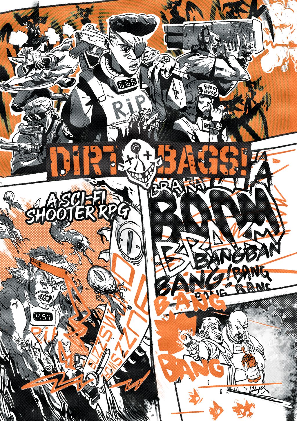 Dirtbags!