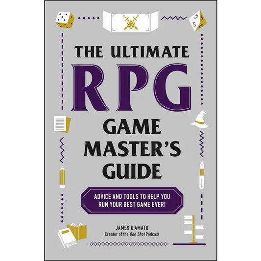 Ultimate RPG Game Master's Guide by James D’Amato