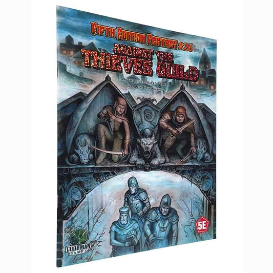 Fifth Edition Fantasy: #26 Against The Thieves Guild