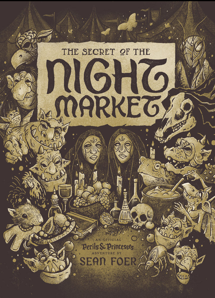 The Secret of the Night Market (Perils and Princesses)