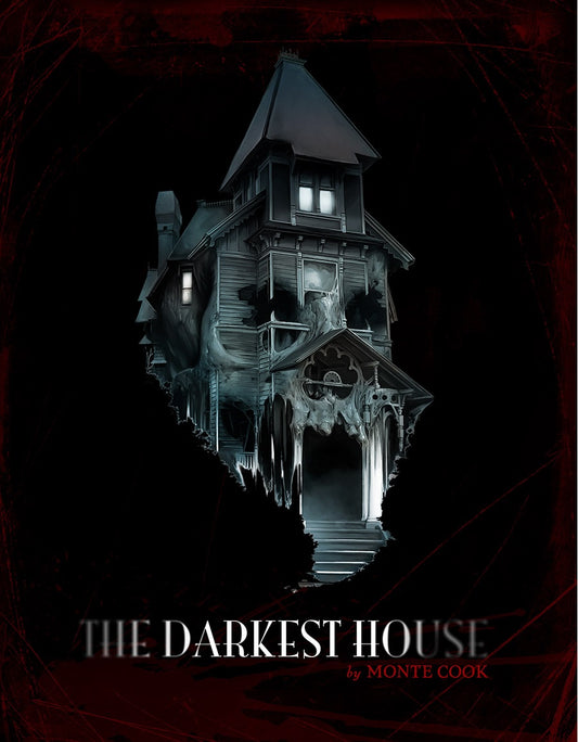 The Darkest House