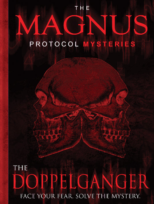 Magnus Protocol Mysteries: The Doppelganger