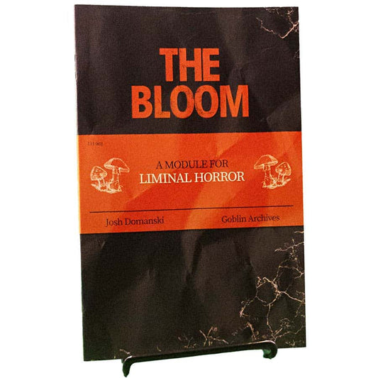 THE BLOOM (LIMINAL HORROR ADVENTURE MODULE)