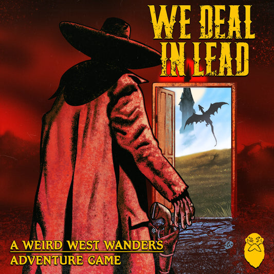 We Deal in Lead