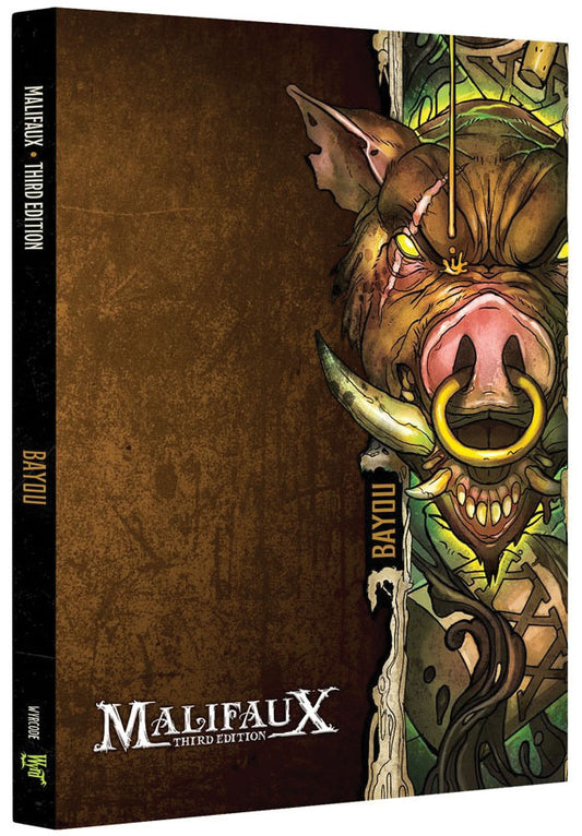 Malifaux: Bayou Faction Book